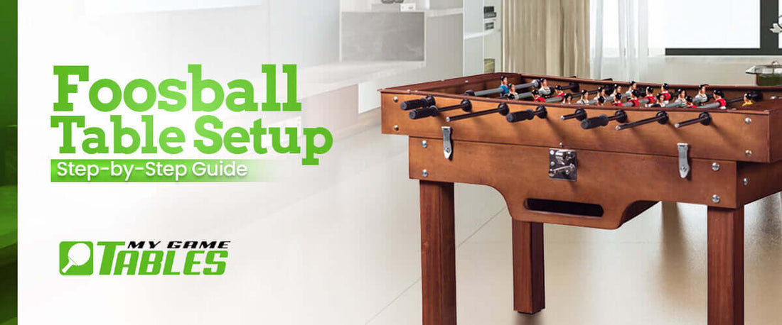 Foosball Table Setup